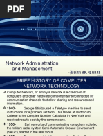 Network Administration and Management: - Brian S. Cunal