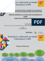 Painel 1-03-12 - Rosa Maria Souza - Sistemas Avaliativos Nas Escolas Não Universitárias Da Saúde