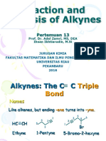 Reaction and Syntesis of Alkynes: Pertemuan 13