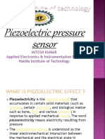 Piezoelectric Pressure Sensor: Mitesh Kumar Applied Electronics & Instrumentation Engg. Haldia Institute of Technology