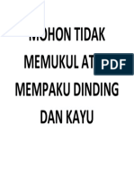 Mohon Tidak Memukul Atau Mempaku Dinding Dan Kayu