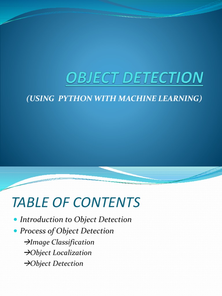 Object Detection Presentation | PDF | Machine Learning | Dependent And ...