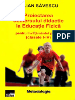 SAVESCU I. (Proiectarea Demersului Didactic La Educatie Fizica I-IV)