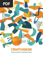 CRIATIVIDADE Mudar a Educacao