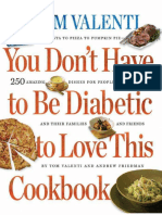 You Don't Have To Be Diabetic To Love This Cookbook 250 Amazing Dishes For People With Diabetes and Their Families and Friends PDF