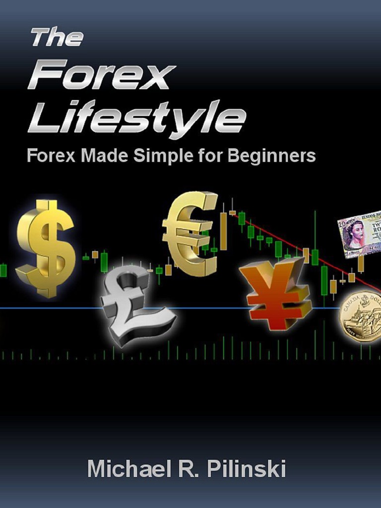 The Forex Lifestyle Forex Made Simple PDF | PDF | Foreign Exchange ...