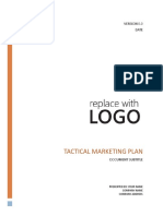 Tactical Marketing Plan: Presented By: Your Name Company Name Company Address