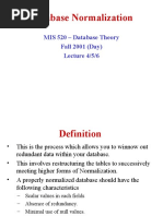 Database Normalization: MIS 520 - Database Theory Fall 2001 (Day) Lecture 4/5/6