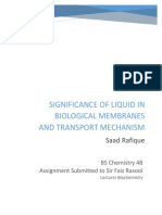 Significance of Liquid in Biological Membranes and Transport Mechanism