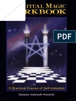 The Ritual Magic Workbook A Practical Course of Self Initiation