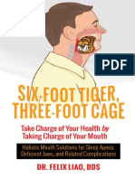 Six-Foot Tiger, Three-Foot Cage - Take Charge of Your Health by Taking Charge of Your Mouth - Holistic Mouth Solutions For Sleep Apnea, Deficient Jaws, and Related Complications PDF