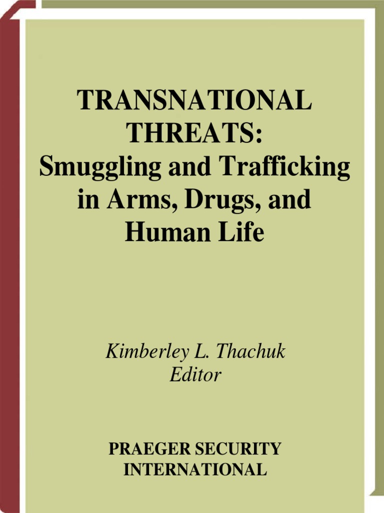Transnational Threats - Smuggling and Trafficking in Arms Drugs and Human Life (2007) image