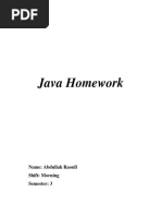 Java Homework: Name: Abdullah Raoufi Shift: Morning Semester: 3