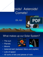 Meteoroids! Asteroids! Comets!: Oh, My!