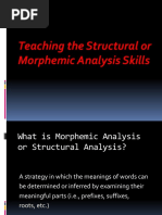 Teaching The Structural or Morphemic Analysis Skills