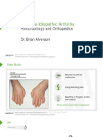Juvenile Idiopathic Arthritis: Rheumatology and Orthopedics Dr. Brian Alverson