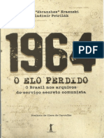1964 O Elo Perdido O Brasil Nos Arquivos Secretos Comunistas Mauro Abranches Vladimir Petrilak