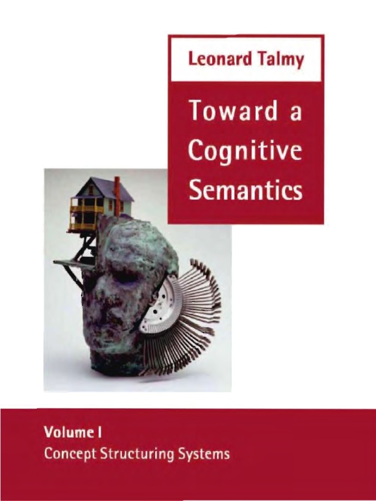 1talmy L Toward A Cognitive Semantics Concept Structuring Sys PDF
