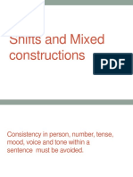 Shifts and Mixed Constructions
