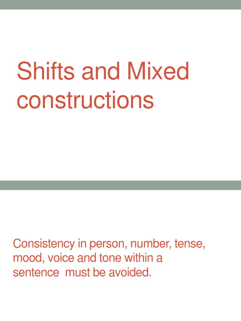 Shifts and Mixed Constructions | PDF | Verb | Grammatical Tense