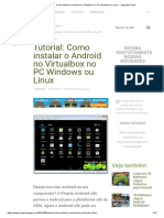 Tutorial_ Como Instalar o Android No Virtualbox No PC Windows Ou Linux - Segredos Geek