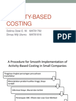 Activity-Based Costing: Delima Dewi E. W. MAT81792 Dimas Wiji Utomo MAT81816