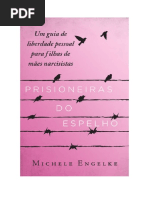 INTRODUCAO Baixar Prisioneiras Do Espelho- Um Guia de Liberdade Pessoal Para Filhas de Mães Narcisistas Livro Grátis (PDF EPub Mp3) - Michele Engelke