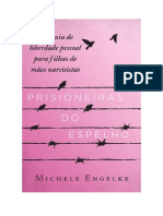 INTRODUCAO Baixar Prisioneiras Do Espelho - Um Guia de Liberdade Pessoal para Filhas de Mães Narcisistas Livro Grátis (PDF EPub Mp3) - Michele Engelke