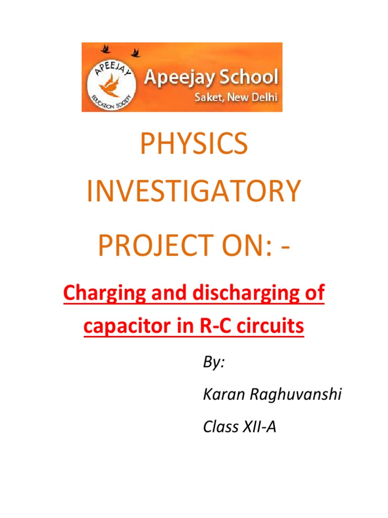 Physics Investigatory Project Class XII | PDF | Capacitor | Electrical ...