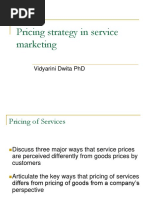 Pricing Strategy in Service Marketing: Vidyarini Dwita PHD