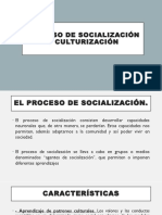 Proceso de Socialización y Culturización