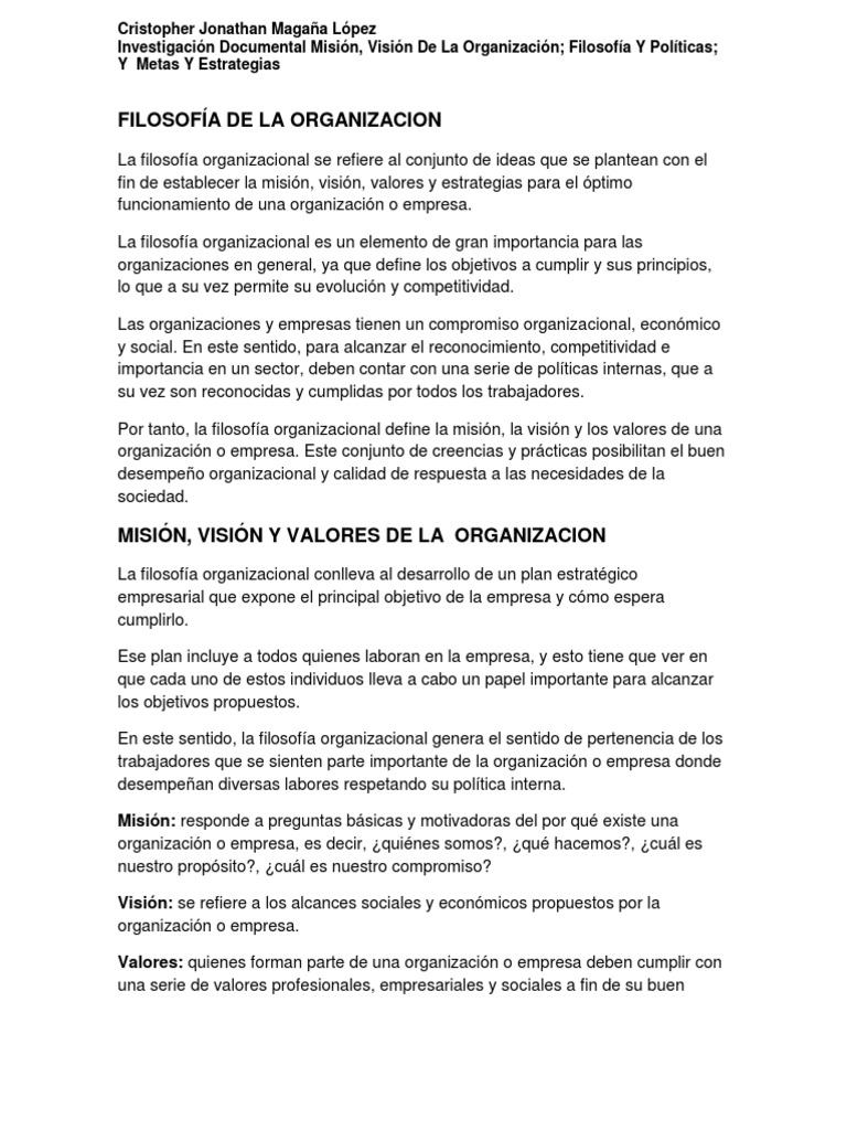 Filosofía De La Organizacion Misión responde a preguntas