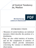 Measures of Central Tendency Mean, Mode, Median: DR. Hetal Koringa Assistant Professor