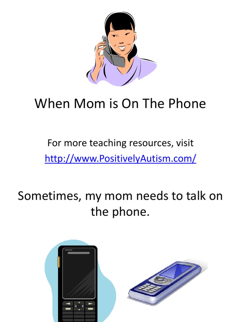 When Mom Is On The Phone: For More Teaching Resources, Visit | PDF ...