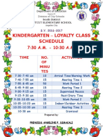 Kindergarten - Loyalty Class Schedule: 7:30 A.M. - 10:30 A.M