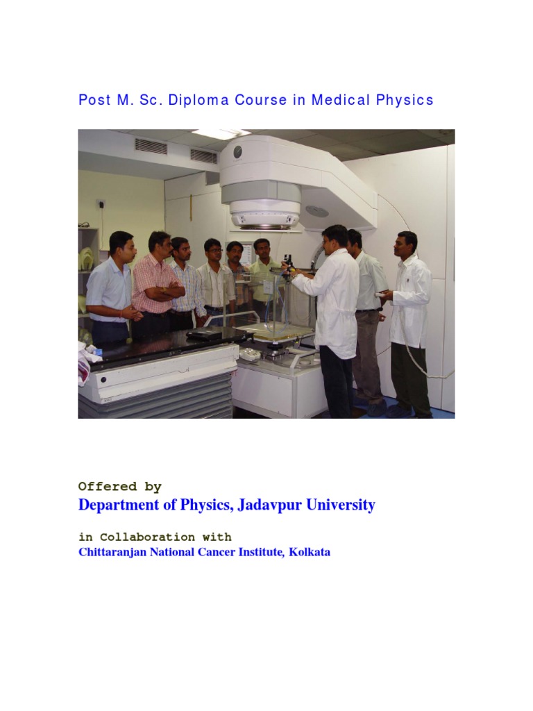 Post M. Sc. Diploma Course in Medical Physics Department of Physics