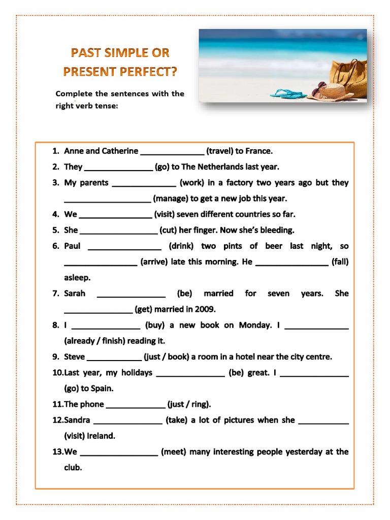 Past Simple or Present Perfect Grammar Drills Tests 88554 | PDF