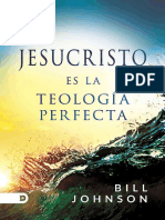 Jesucristo es la teologia perfecta - Bill Johnson