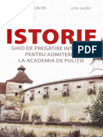 Istorie. Ghid de Pregatire Intensiva Pentru Admiterea La Academia de Politie - Felicia Adascalitei, Liviu Lazar