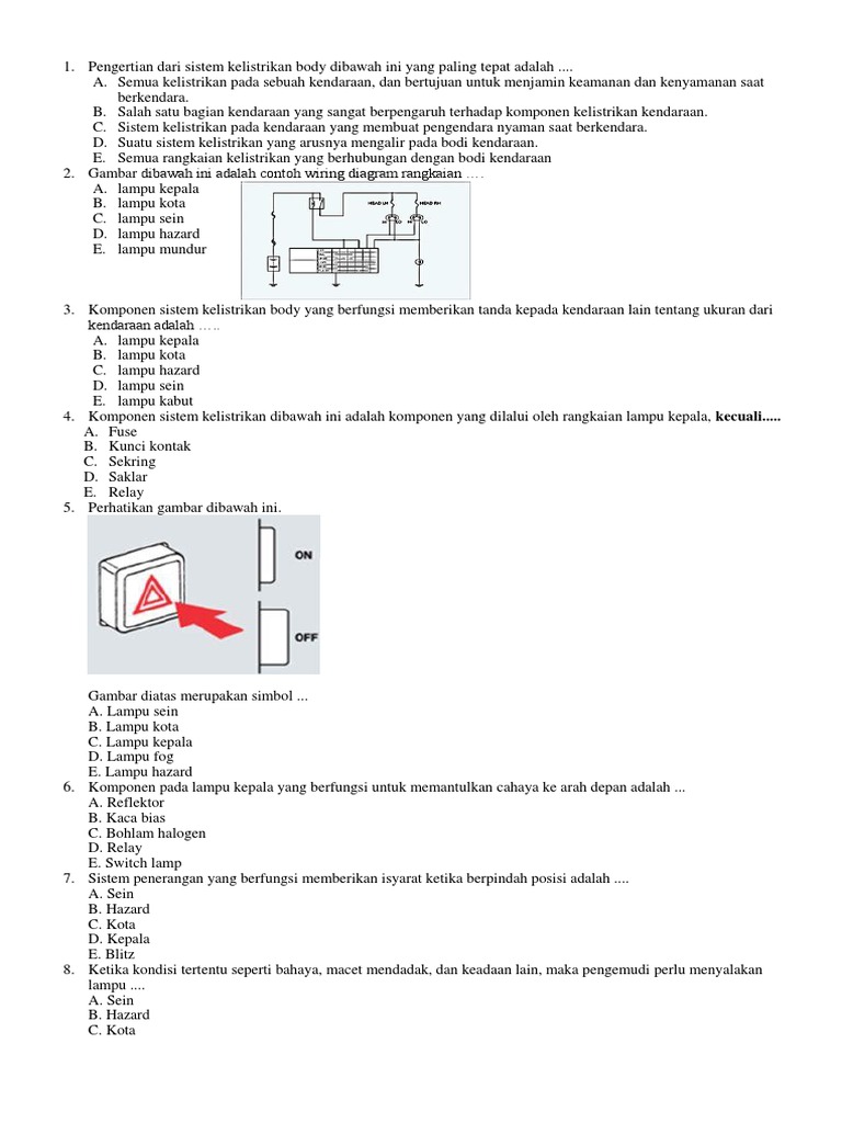 Pengertian Dari Sistem Kelistrikan Body Dibawah Ini Yang Paling Tepat Adalah