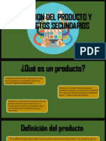 Definicion Del Producto y Productos Secundarios