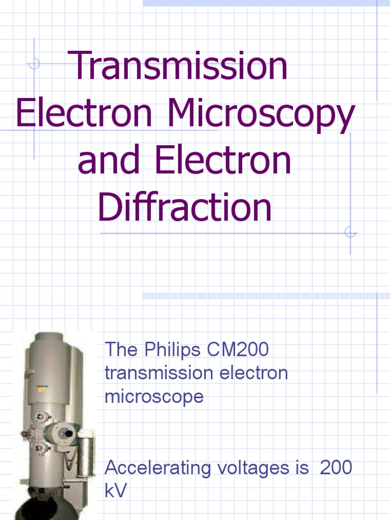 Transmission Electron Microscope PDF Transmission Electron Microscopy Microscopy