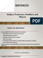 Sentences: Subject, Predicates, Modifiers, and Objects
