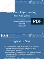 Plutonium Reprocessing and Recycling: Ivan Oelrich Federation of American Scientists Airlie House 9 January 2006