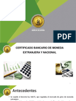 Certificado Bancario de Moneda Extranjera y Nacional