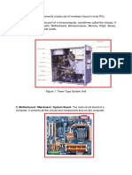 System Unit-The Main Part of A Microcomputer, Sometimes Called The Chassis. It