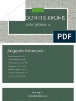 Periodontitis Kronis: Oleh: Tutorial 14