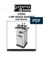 CX303 1-Hp Wood Shaper: User Manual