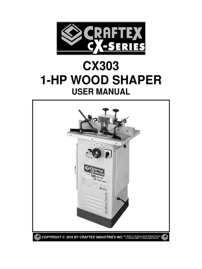 CX303 1Hp Wood Shaper User Manual PDF Belt (Mechanical) Screw