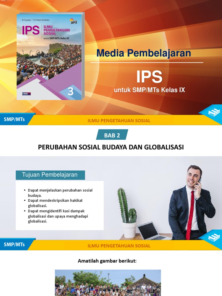 PPT IPS Kls 9 K13 BAB 2 Perubahan Sosial Budaya &amp; Globalisasi